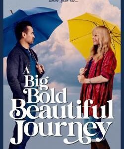A Big Bold Beautiful Journey (2025) | Download Hollywood Movie