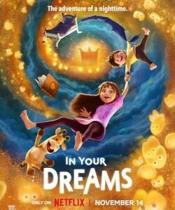 In Your Dreams (2025) | Download Hollywood Movie