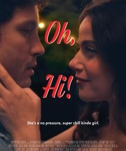 Oh Hi (2025) | Download Hollywood Movie