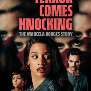 Terror Comes Knocking The Marcela Borges Story (2025) | Download Hollywood Movie