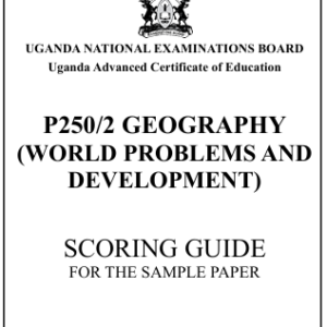 UACE 2026 Geography 2 Sample Paper Scoring Guide (UNEB)
