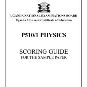 UACE 2026 Physics 1 Sample Paper Scoring Guide (UNEB)