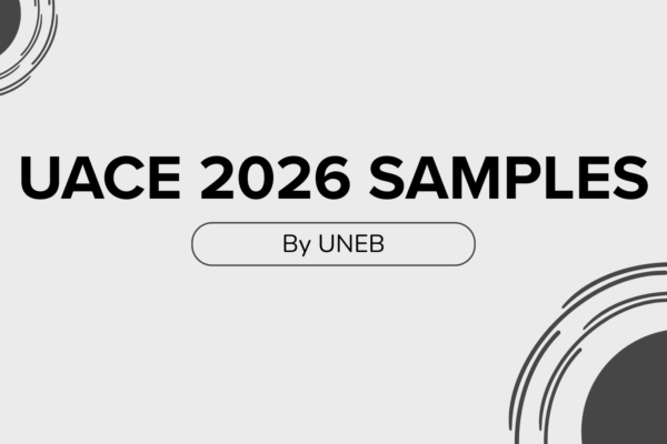 UACE 2026 UNEB SAMPLES